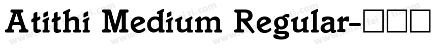 Atithi Medium Regular字体转换
